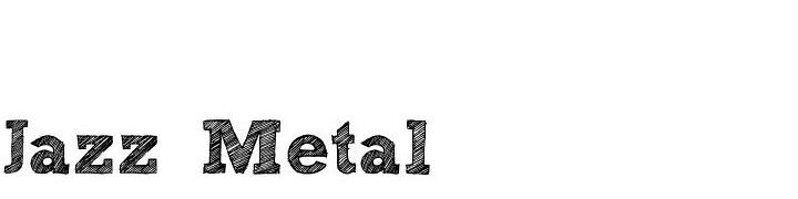 Jazz Metal